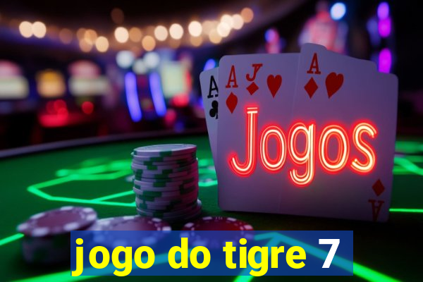 jogo do tigre 7